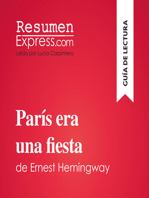 cover image of París era una fiesta de Ernest Hemingway (Guía de lectura)